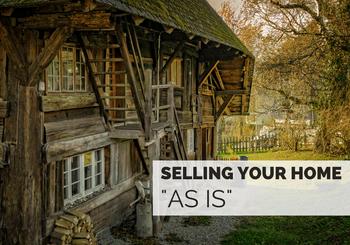 Selling a Home “As Is”