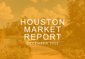 Houston Market Report: December 2022