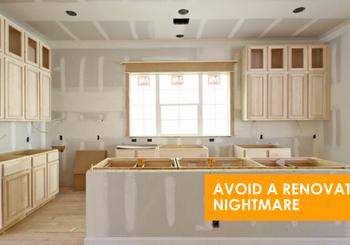 Avoid a Renovation Nightmare