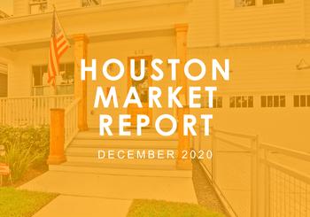 Houston Market Report: December 2020