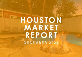 Houston Market Report: December 2021