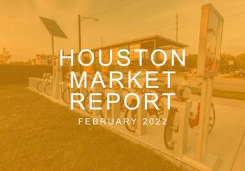 Houston Market Report: February 2022