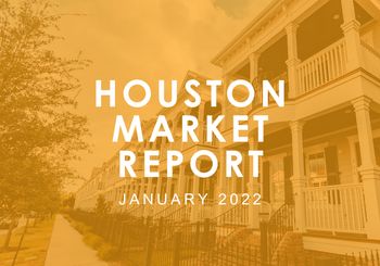 Houston Market Report: January 2022