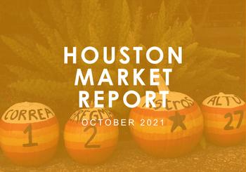 Houston Market Report: October 2021