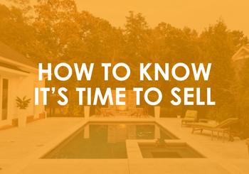 How To Know It’s Time To Sell