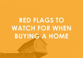 Red Flags to Watch for When Buying a Home