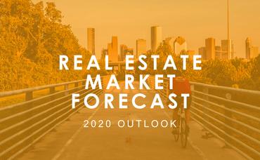 2020 Outlook: Real Estate Market Forecast