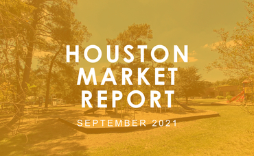 Houston Market Report: September 2021