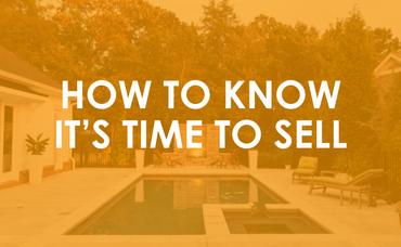 How To Know It’s Time To Sell