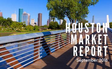 Houston Market Report: September 2018