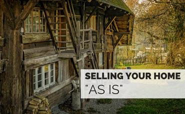 Selling a Home “As Is”