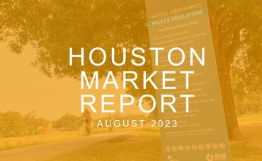 Houston Real Estate Market Report: August 2023
