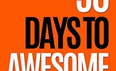 Sunil Saxena: 30 Days to Awesome