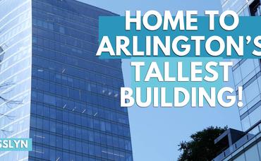 Living in Rosslyn, Arlington, VA | Top Places in the Neighborhood | Moving to Arlington 2021