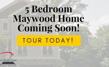 5 Bedroom Maywood Home: Coming Soon!