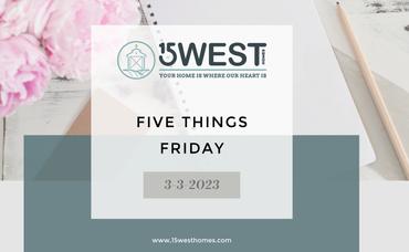 Five Things Friday