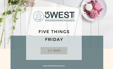 Five Things Friday