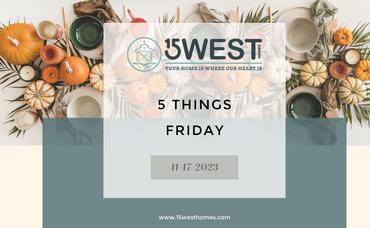 5 Things Friday