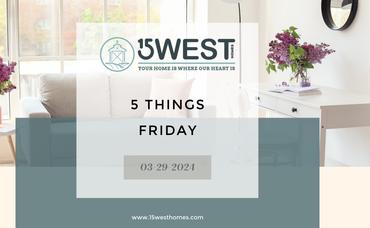 5 Things Friday