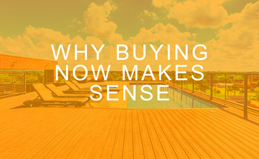 Why Buying Now Makes Sense