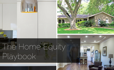 The Home Equity Playbook