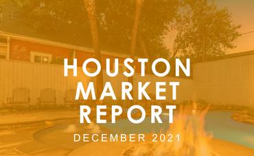 Houston Market Report: December 2021