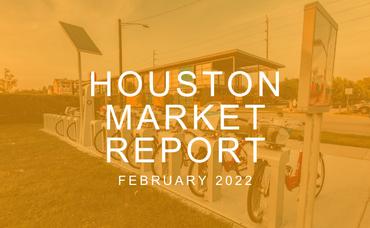 Houston Market Report: February 2022