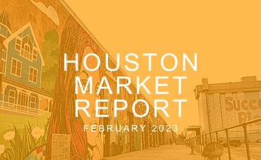 Houston Market Report: February 2023