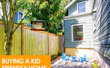 Buying a Kid-Friendly Home