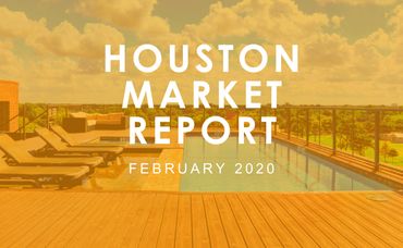 Houston Market Report: February 2020