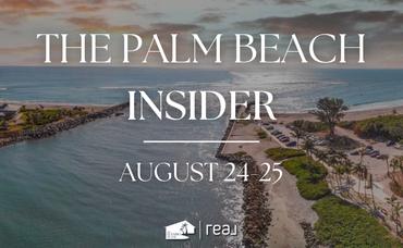 Palm Beach Insider August 24-25, 2024