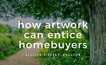 How Artwork Can Entice Homebuyers