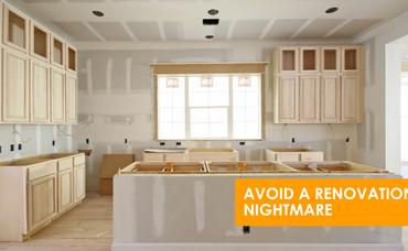 Avoid a Renovation Nightmare