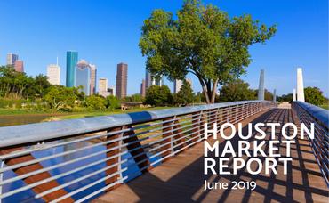 Houston Market Report: June 2019