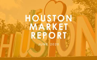 Houston Market Report: June 2020