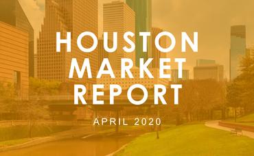 Houston Market Report: April 2020