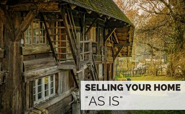 Selling a Home “As Is”