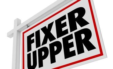 Are You Ready for a Fixer Upper?