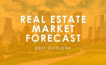 2021 Outlook: Houston Real Estate Market Forecast