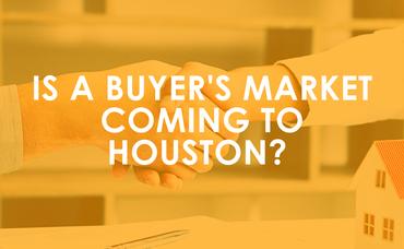 Is a Buyer’s Market coming to Houston? Maybe not.