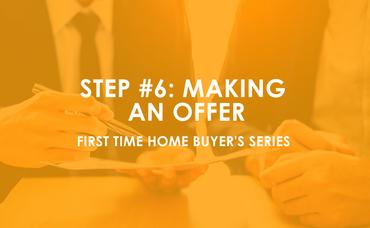 Houston First-time Home Buyer Step #6: Making an Offer