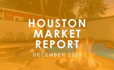 Houston Market Report: December 2021