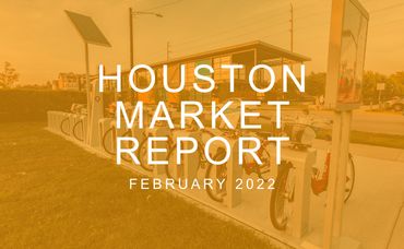 Houston Market Report: February 2022