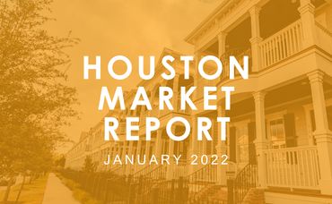 Houston Market Report: January 2022