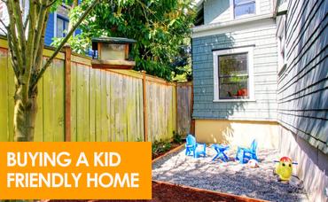 Buying a Kid-Friendly Home