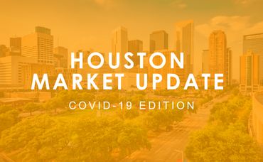 Houston Real Estate Market Update: Covid-19 Edition