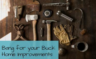 Bang for your buck home improvement upgrades