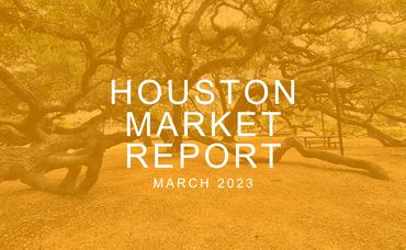 Houston Market Report: March 2023