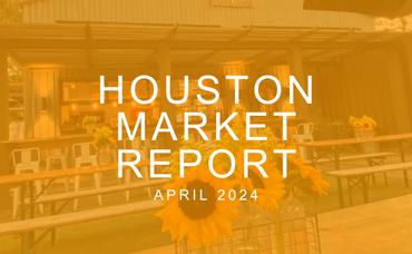 Houston Real Estate Update: April 2024