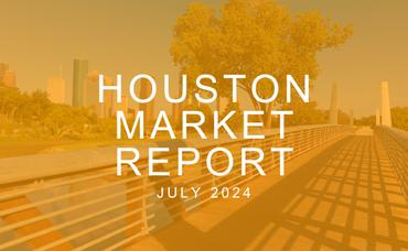 Houston Real Estate Update: July 2024